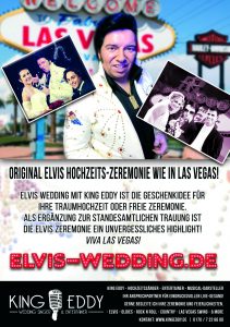 Heiraten mit Elvis im Las-Vegas-Stil – freie Trauung oder Gelübdeerneuerung vor Ort in Deutschland, Österreich und der Schweiz. Mit Livegesang, Zeremonie und Vegas-Show von King Eddy.